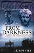 From Darkness: A Novel of the Ancient Roman World - Paperback