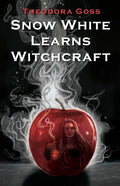 Snow White Learns Witchcraft: Stories and Poems - Paperback