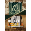 The De Facto Sasquatch: Cultural Legacies and Military Encounters - Paperback