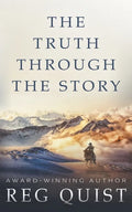 The Truth Through The Story: A Contemporary Christian Western - Paperback