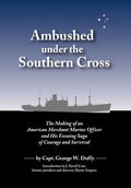 Ambushed Under the Southern Cross - Hardcover