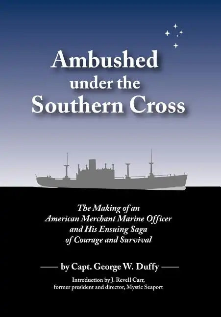 Ambushed Under the Southern Cross - Hardcover