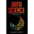 Data Science: Tips and Tricks to Learn Data Science Theories Effectively - Hardcover