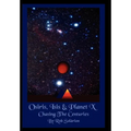 Osiris, Isis & Planet X: Chasing the Centuries - Hardcover