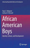 African American Boys: Identity, Culture, and Development - Hardcover