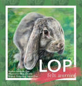 Lop Felt Worried - Hardcover