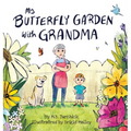 My Butterfly Garden with Grandma - Hardcover