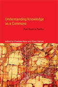 Understanding Knowledge as a Commons: From Theory to Practice - Paperback