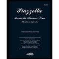 María de Buenos Aires - Operita en 2 partes: Para piano. Letra de Horacio Ferrer - Paperback