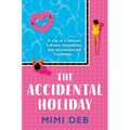 The Accidental Holiday - Paperback
