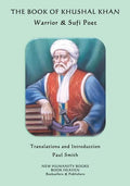 The Book of Khushal Khan: Warrior & Sufi Poet - Paperback