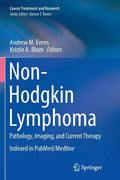 Non-Hodgkin Lymphoma: Pathology, Imaging, and Current Therapy - Paperback