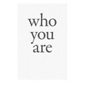 Who You Are - Paperback