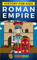 History for kids: Roman Empire - Paperback