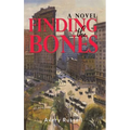 Finding the Bones - Hardcover