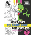 Monters coloring book for kids: For girls and boys aged 4-10 - Paperback