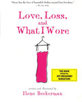 Love, Loss, and What I Wore - Paperback