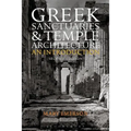 Greek Sanctuaries and Temple Architecture: An Introduction - Paperback