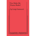 You Make My Frame Shake - Paperback