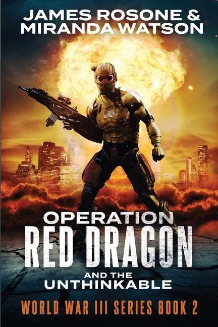Operation Red Dragon: And the Unthinkable - Paperback
