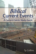 Biblical Current Events: A Current Events Study Guide - Paperback