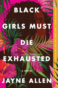 Black Girls Must Die Exhausted - Paperback