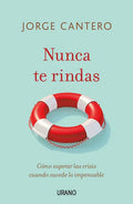 Nunca Te Rindas - Paperback
