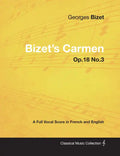 Bizet's Carmen - A Full Vocal Score in French and English - Paperback