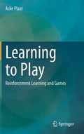 Learning to Play: Reinforcement Learning and Games - Hardcover