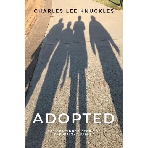 Adopted: The continued story of the Wright family - Paperback