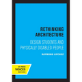 Rethinking Architecture: Design Students and Physically Disabled People - Paperback