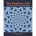 The Restless Cell: Continuum Theories of Living Matter - Hardcover