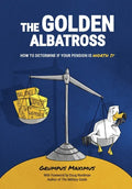 The Golden Albatross: How To Determine If Your Pension Is Worth It - Hardcover