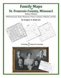 Family Maps of St. Francois County, Missouri - Paperback