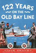 122 Years on the Old Bay Line - Paperback
