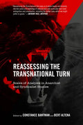 Reassessing the Transnational Turn: Scales of Analysis in Anarchist and Syndicalist Studies - Paperback