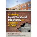 Achieving Equal Educational Opportunity for Students of Color: Disrupting Structural Racism--An American Imperative - Paperback
