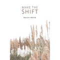 Make the Shift - Paperback