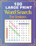 100 Large Print Word Search For Seniors: Easy Large Print Word Searches For Adult And Seniors Mindfulness Puzzle Book Mind Games And Dementia Activiti - Paperback