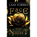 Face the Night - Hardcover