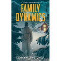 Family Dynamics - Paperback