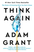 Think Again: The Power of Knowing What You Don't Know - Hardcover