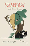 The Ethics of Competition and Other Essays - Paperback
