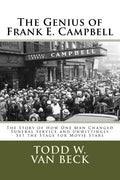The Genius of Frank E. Campbell: The Story of How One Man Changed Funeral Service - Paperback