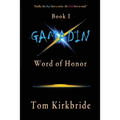 Book I, Gamadin: Word of Honor - Paperback
