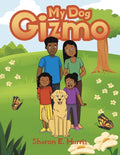 My Dog Gizmo - Paperback