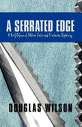 A Serrated Edge: A Brief Defense of Biblical Satire and Trinitarian Skylarking - Paperback