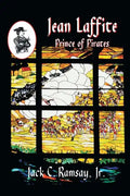 Jean Laffite: Prince of Pirates - Paperback