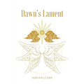 Dawn's Lament - Paperback