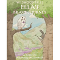 Ella's Brave Journey - Hardcover